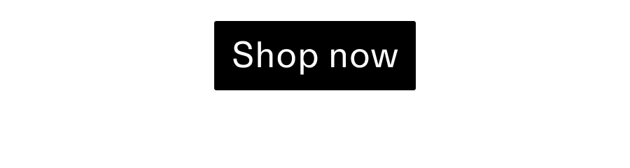 Shop Now CTA 2