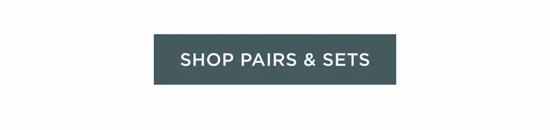 Shop Pairs & Sets