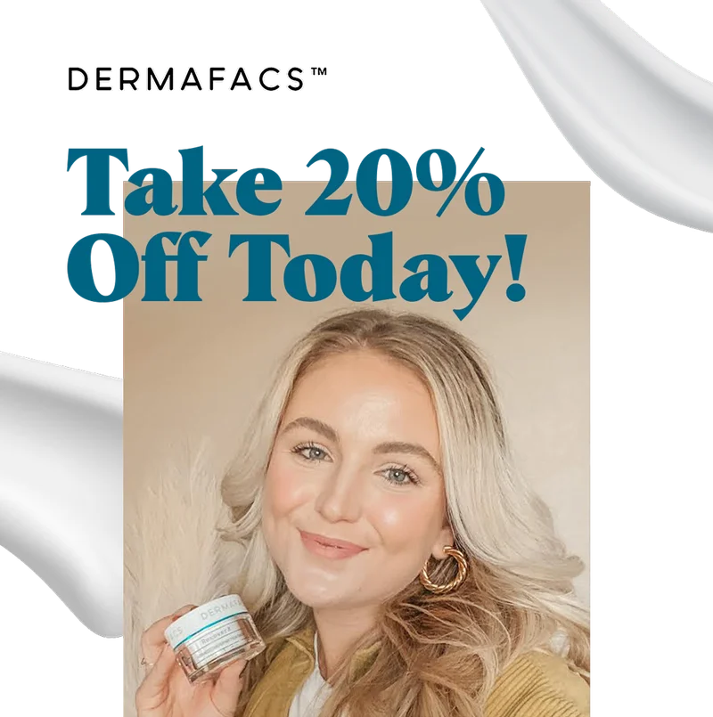 DERMAFACS™ LOGO / TAKE 10% OFF TODAY!