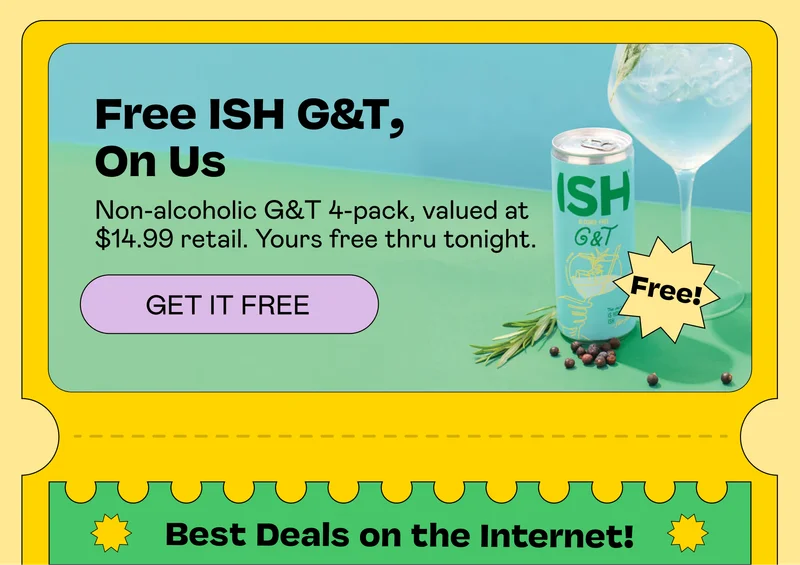 Free ISH G&T, On Us