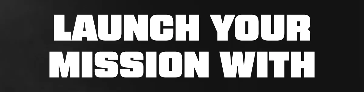 Launch Your Mission