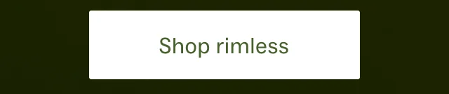 Shop Rimless