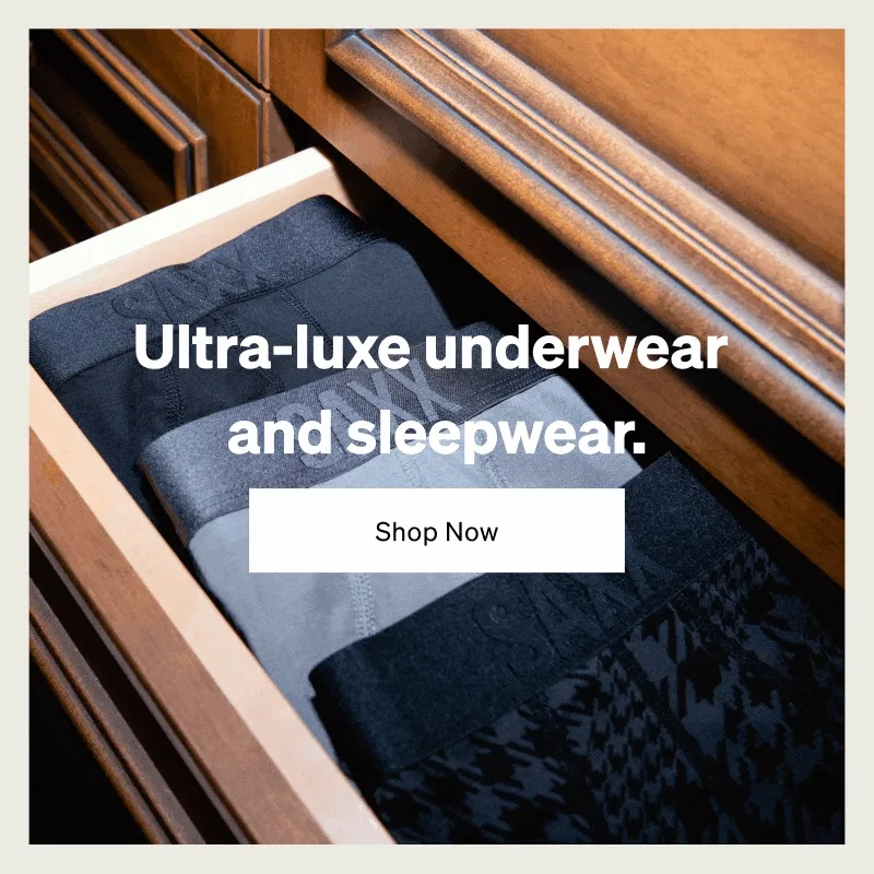 Ultra-luxe underwear and sleepwear.