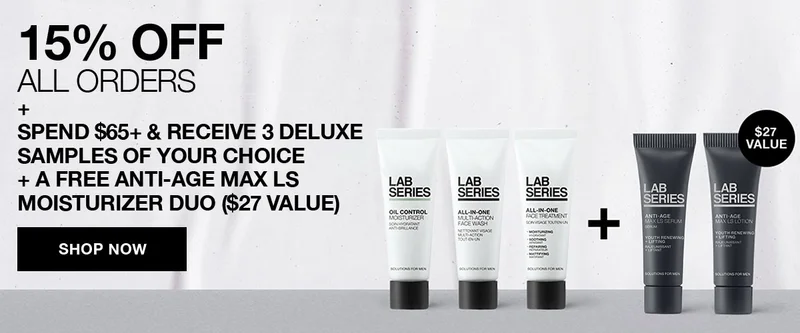 15% OFF ALL ORDERS + SPEND $65+ & RECEIVE 3 DELUXE SAMPLES OF YOUR CHOICE + A FREE ANTI-AGE MAX LS MOISTURIZER DUO ($27 VALUE) | SHOP NOW