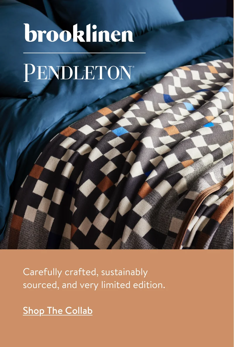 brooklinen/ pendleton