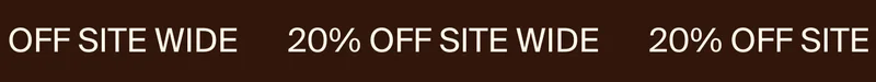 20% OFF SITEWIDE