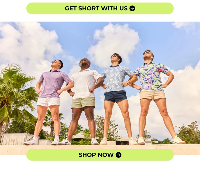 GET SHORT WITH US