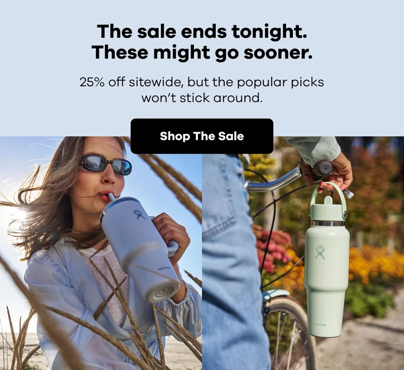 The sale ends tonight. These might go sooner. 25% sitewide, but the popular picks won't stick around. | Shop The Sale