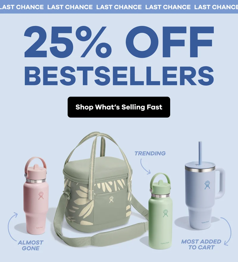 LAST CHANCE 25% OFF BESTSELLERS | Shop What's Selling Fast