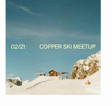 RSVP to Copper Ski Meetup