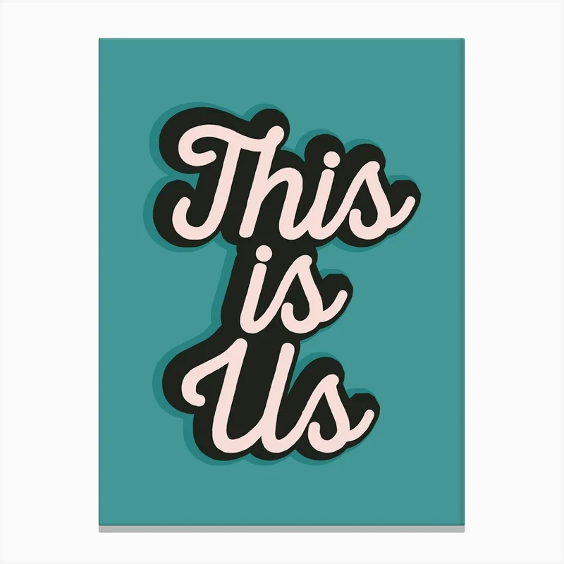 Image of This Is Us Teal Canvas Print