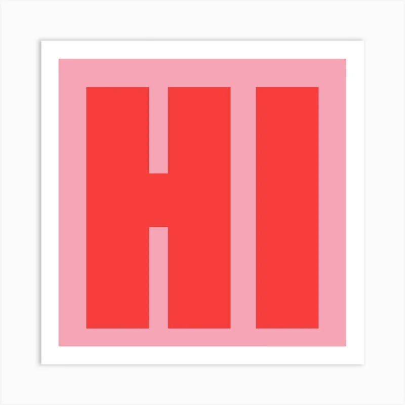 Image of Hi Bold Pink Art Print