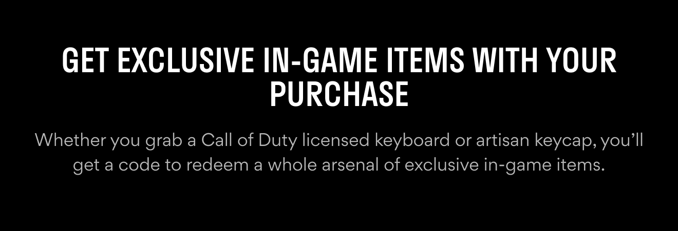 Get Exclusive In-Game Items With Your Purchase Get Exclusive In-Game Items With Your Purchase