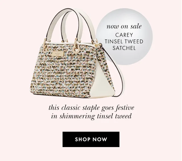 now on sale Carey Tinsel Tweed Satchel this classic staple goes festive in shimmering tinsel tweed Shop Now