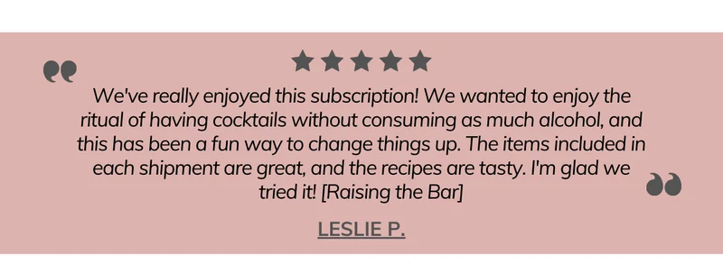 Monthly Mocktail Box - Raising the Bar