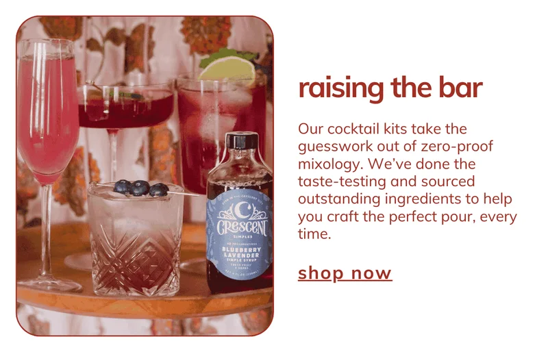 Monthly Mocktail Box - Raising the Bar