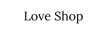 The Love Shop