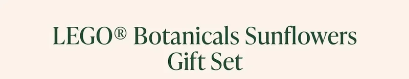 LEGO® Botanicals Sunflowers Gift Set