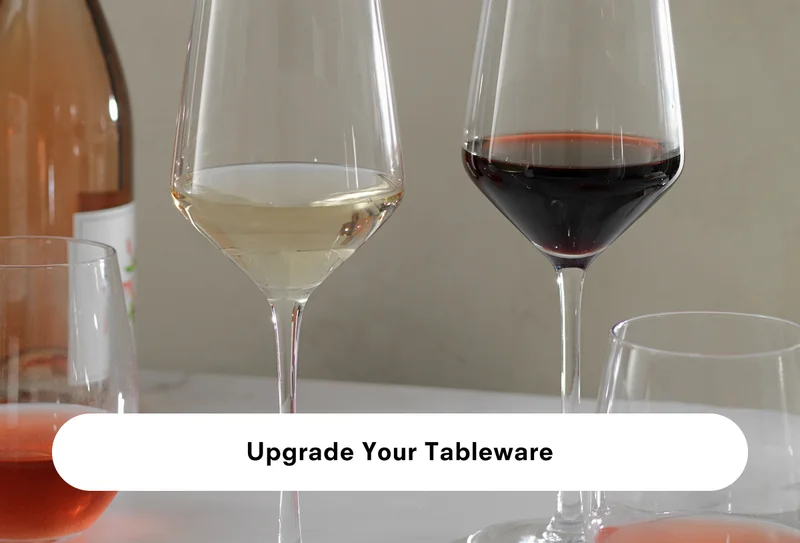 Upgrade your tableware