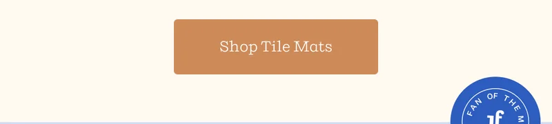 Shop Tile Mats