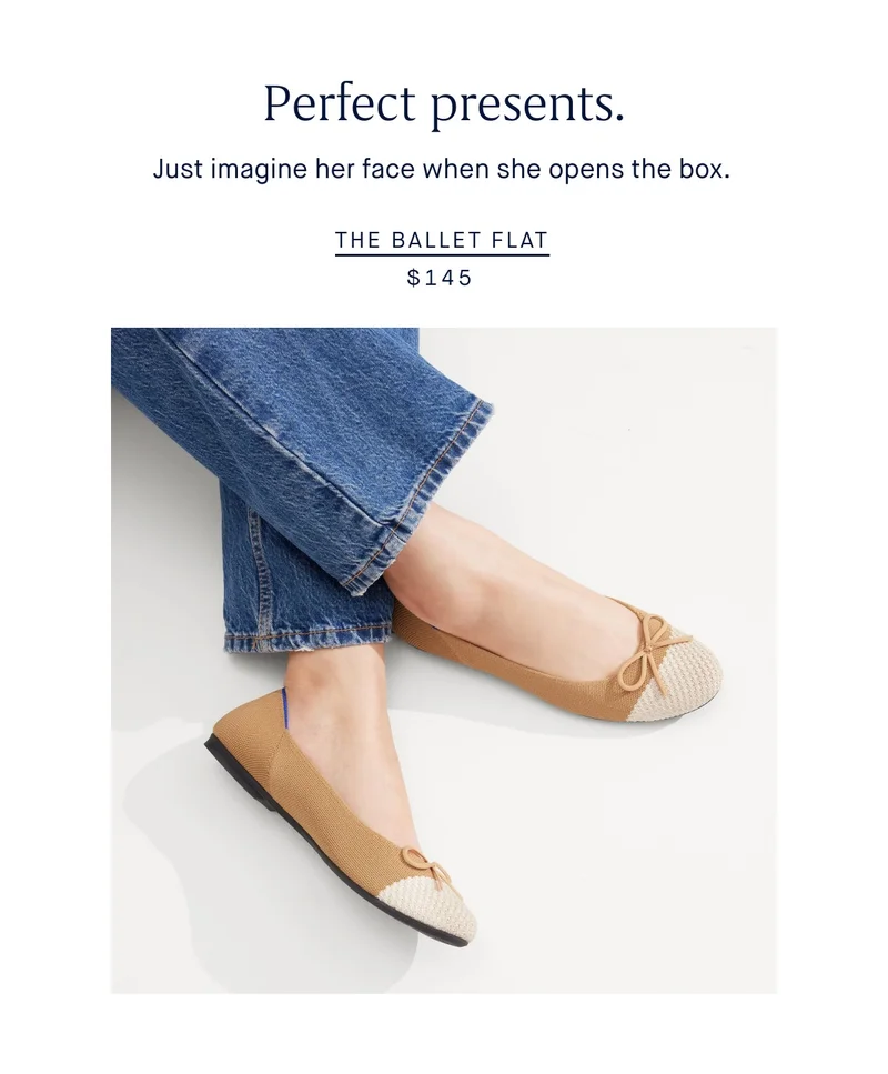 Perfect presents. Just imagine her face when she opens the box. THE BALLET FLAT $145