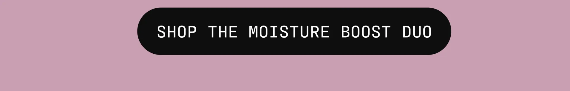 Shop the Moisture Boost Duo
