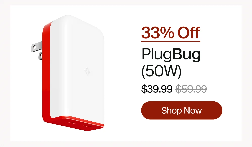 PlugBug (50w)