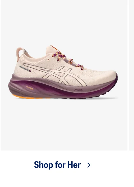 Shop for Her >