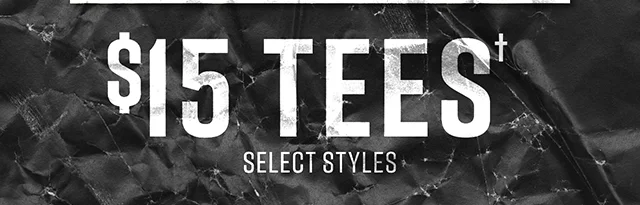 $15 Tees Select Styles