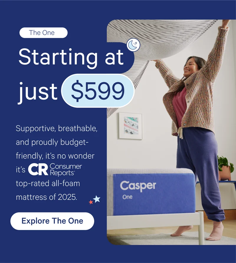 The One Starting at just $599; Supportive, breathable, and proudly budget-friendly, it's no wonder it's Consumer Reports top-rated all-foam mattress of 2025.