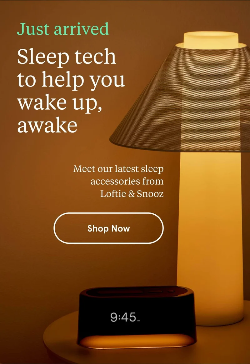 Just Arrived Sleep tech to help you wake up awake | Shop Now