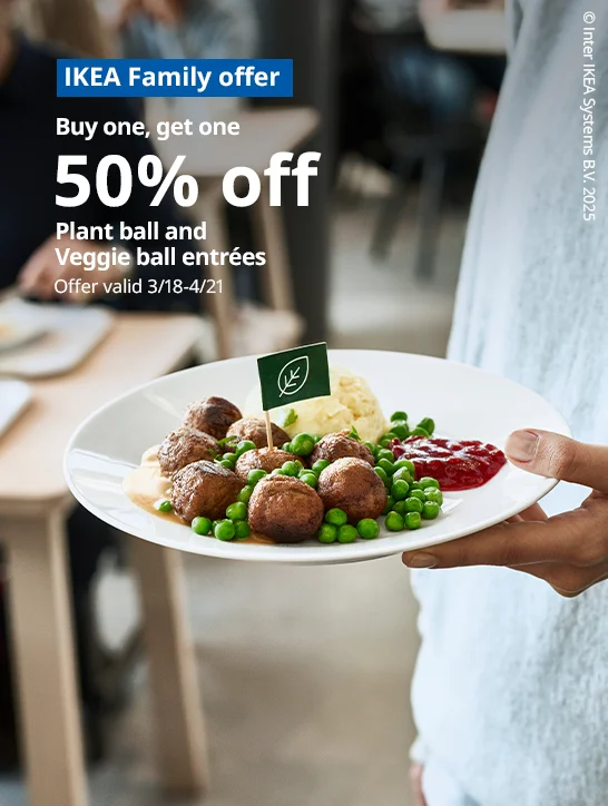 Buy one, get one 50% off plant ball and veggie ball entrées