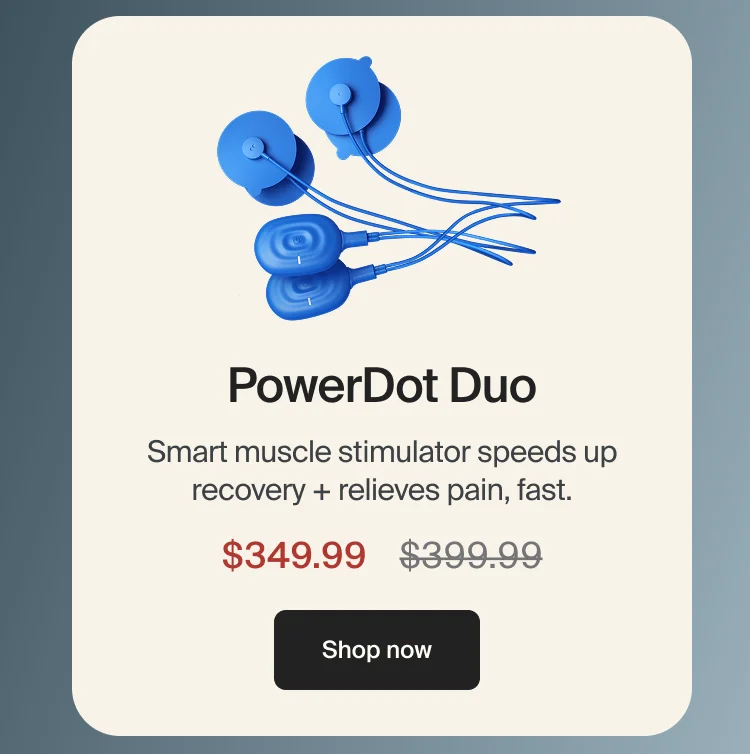 PowerDot Duo | Smart muscle stimulator speeds up recovery +  relieves pain, fast. | $349.99 | Shop now