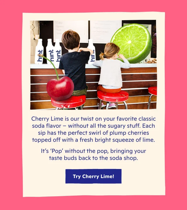 Cherry Lime is our twist on your favorite classic soda flavor – without all the sugary stuff.