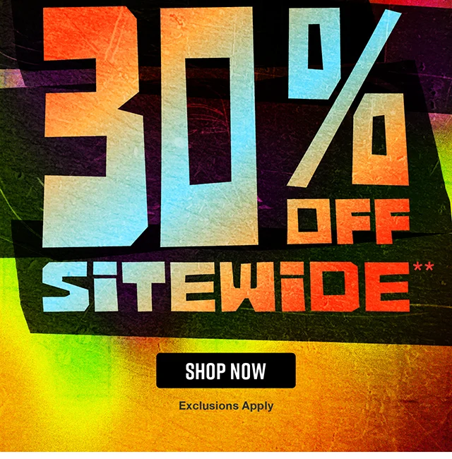 30% off sitewide. Exclusions apply. Shop now.