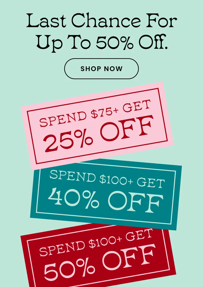 Headline: Last Chance For Up To 50% Off.