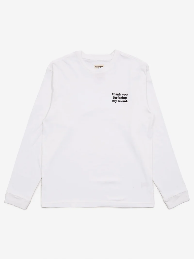 Image of Thank You For Being My Friend Logo Long Sleeve T-Shirt - White