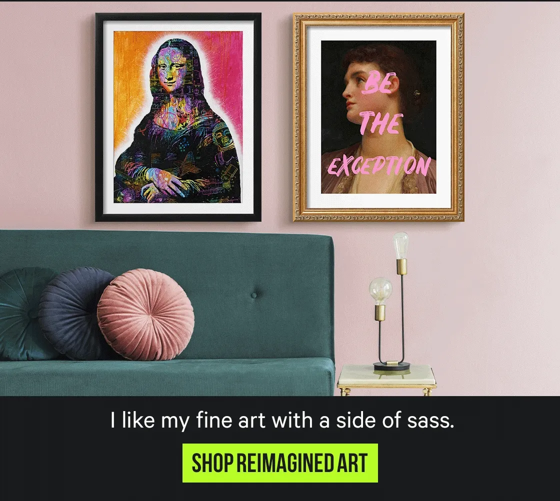 I like my fine art with a side of sass - Shop Reimagined Art