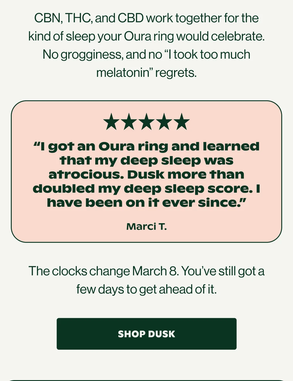 CBN, THC, and CBD work together for the kind of sleep your Oura ring would celebrate.