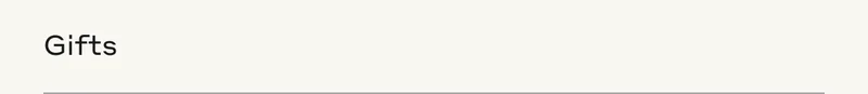 Gifts