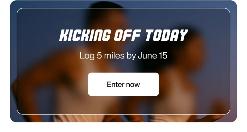 KICKING OFF TODAY | Log 5 miles by June 15