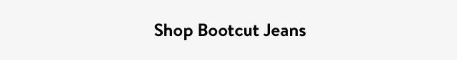 Shop Bootcut Jeans