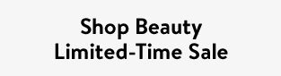 Shop Beauty Limited-Time Sale