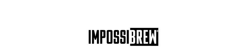 IMPOSSIBREW®