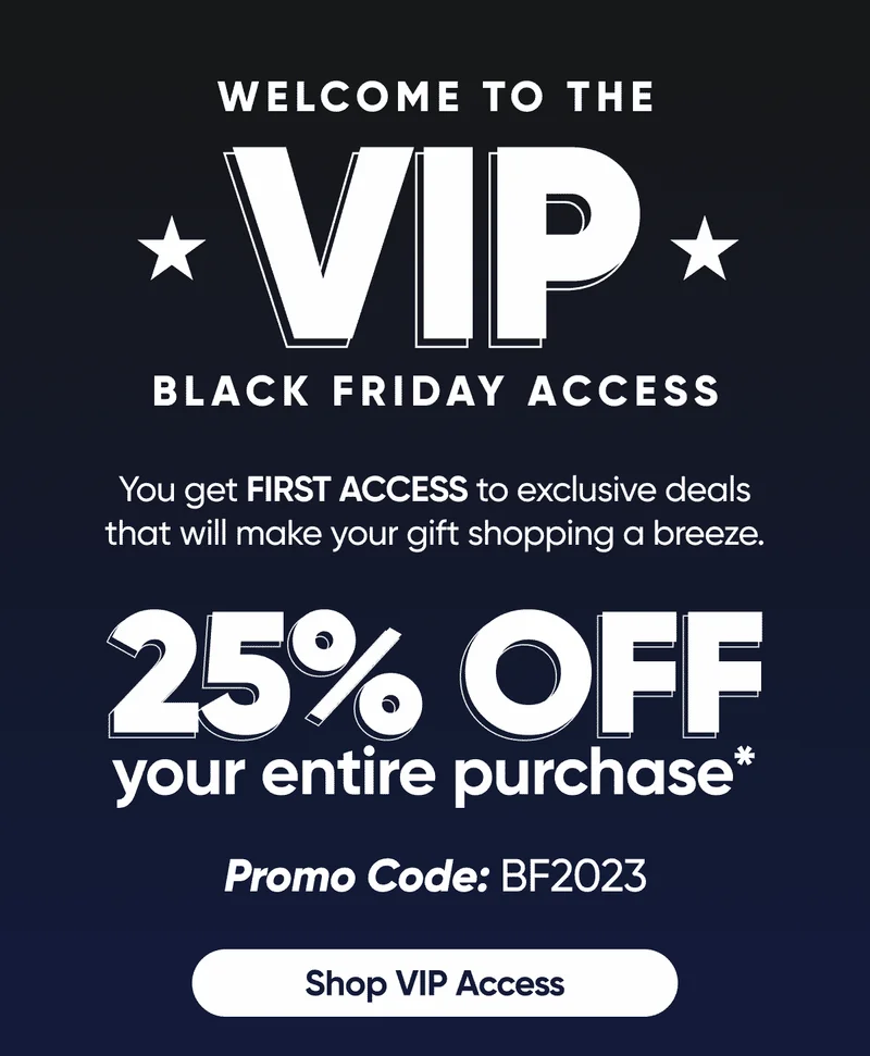VIP Black Friday 25% OFF promo code BF2023