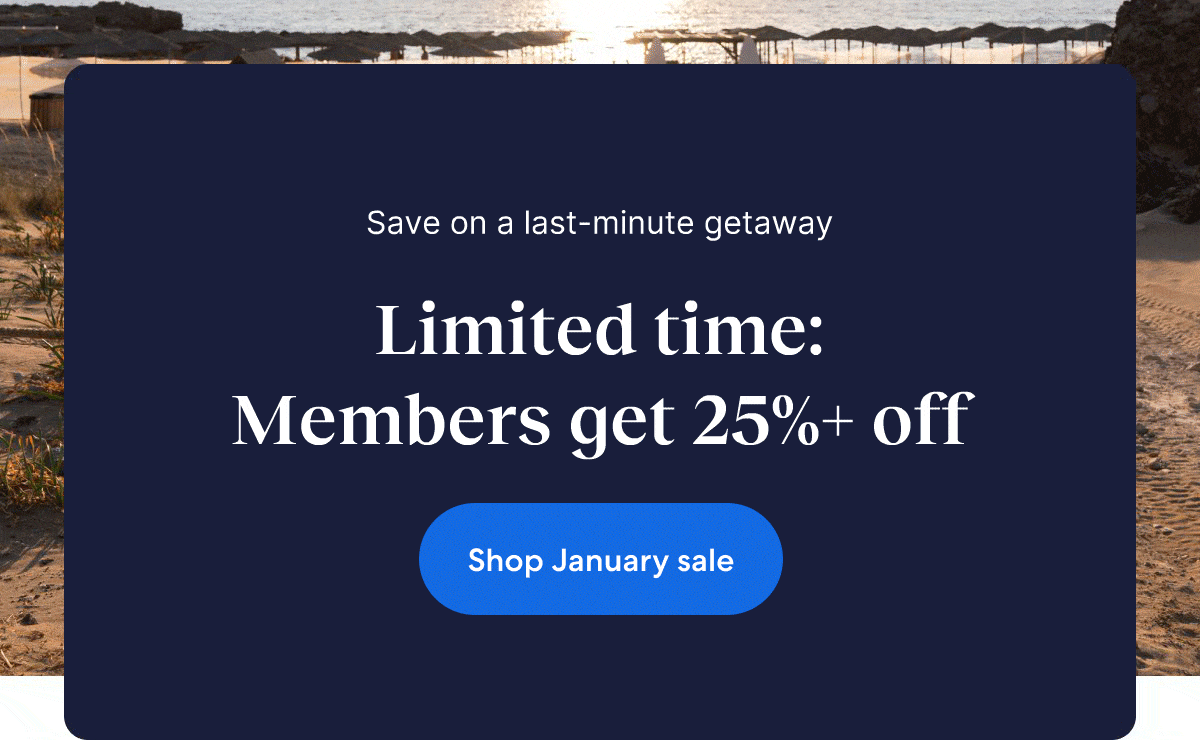 There's still time to save with our January sale