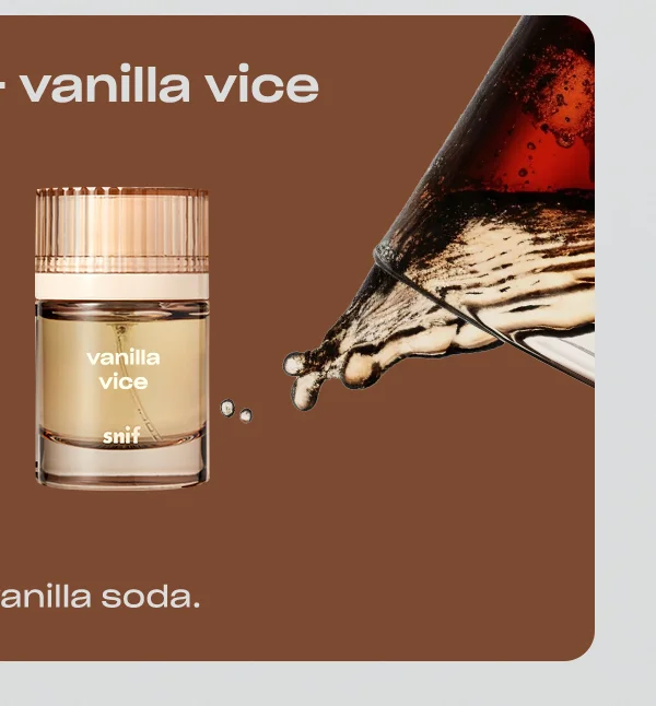 soda snob + vanilla vice A creamy vanilla soda.
