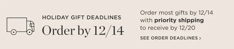 See Order Deadlines