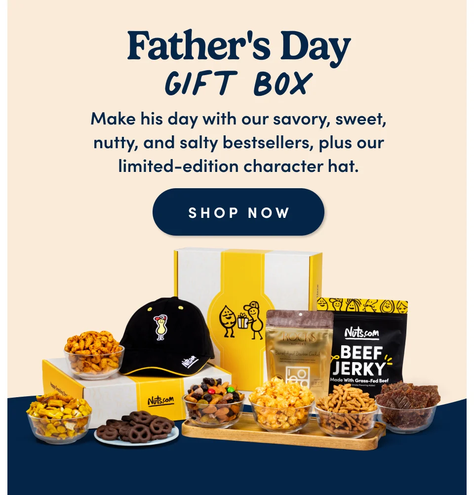 Father's Day Gift Box: Make his day with our savory, sweet, nutty, salty, and more bestsellers, plus our limited-edition character hat. Shop now