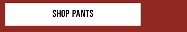 Shop Pants